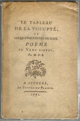 Item #1009 Tableau de la Volupté ou Les Quatre Parties du Jour; Poeme en Vers Libres. M. Dubuisson