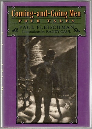 Item #1034 Coming-and-Going Men; Four Tales. Paul Fleishman