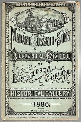 Item #1097 Madame Tussaud & Sons' Exhibition Catalogue. Tussaud, Madame Sons
