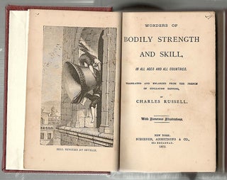 Item #1104 Wonders of Bodily Strength and Skill; In All Ages and All Countries. Charles Russell
