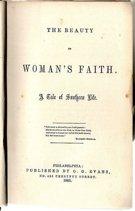Beauty of Woman's Faith; A Tale of Southern Life