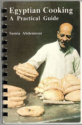 Item #1145 Egyptian Cooking; A Practical Guide. Samia Abdennour