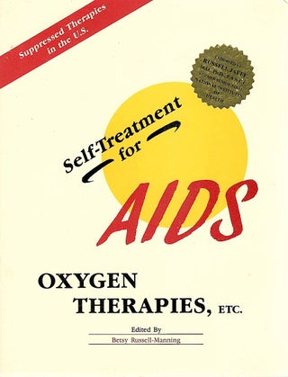Item #1169 Self-Treatment for Aids; Oxygen Therapies, Etc. Betsy Russell-Manning