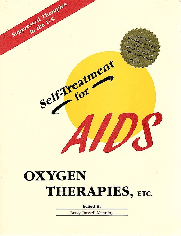 Item #1169 Self-Treatment for Aids; Oxygen Therapies, Etc. Betsy Russell-Manning.