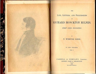 Life, Letters, and Friendships of Richard Monckton Milnes; First Lord Houghton