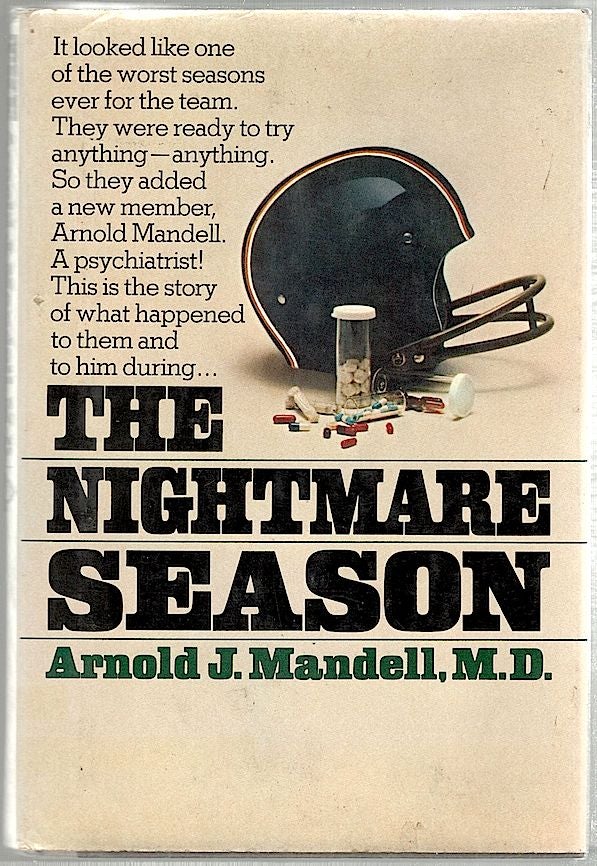Item #1223 Nightmare Season. Dr. Arnold J. Mandell.