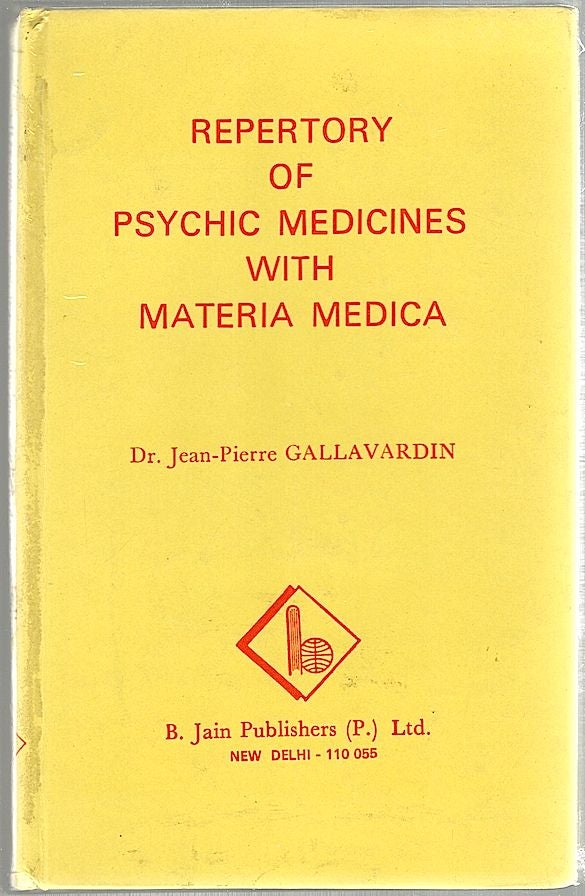Item #1227 Repertory of Psychic Medicines with Materia Medica. Dr. Jean-Pierre Gallavardin.