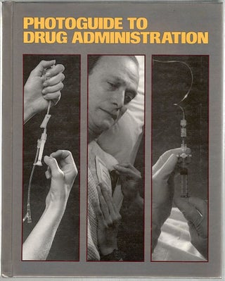 Item #1244 Photoguide to Drug Administration. Leslie Ann Clark