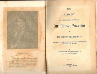 Item #1253 History of the Church Known as the Unitas Fratrum; Or the Unity of the Brethren,...