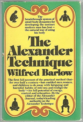 Item #1285 Alexander Technique. Wilfred Barlow