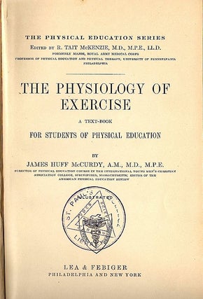 Physiology of Exercise; A Text-Book for Students of Physical Education
