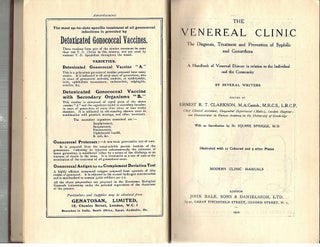 Venereal Clinic; The Diagnosis, Treatment and Prevention of Syphilis and Gonorrhoea. A Handbook of Venereal Disease in relation to the Individual and the Community