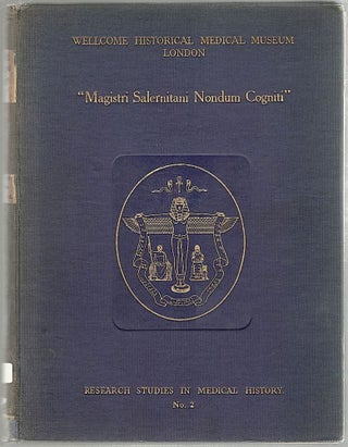 Item #1339 Magistri Salernitani Nondum Cogniti; A Contribution to the History of the Medical...