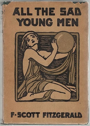 Item #1345 All the Sad Young Men. F. Scott Fitzgerald