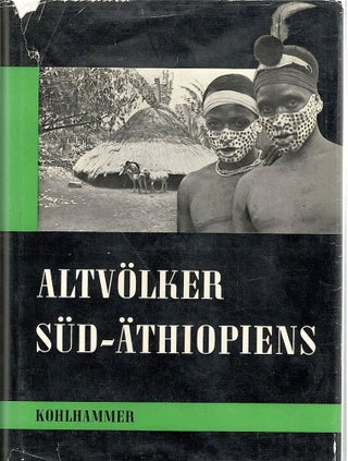 Item #135 Altvölker Süd-Äthiopiens; Mit Beiträgen von Eike Haberland, Ad. E. Jenson,...