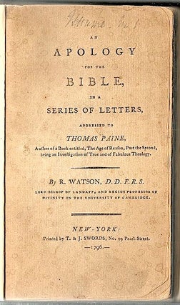 Apology for the Bible; In a Series of Letters Addressed to Thomas Paine