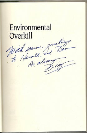 Environmental Overkill; Whatever Happened to Common Sense?