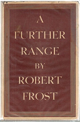 Item #1476 Further Range; Book Six. Robert Frost