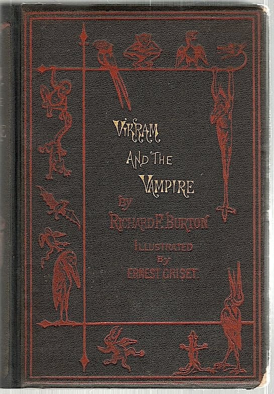 Item #1517 Vikram the Vampire; Or Tales of Hindu Devilry. Richard F. Burton, adapted.
