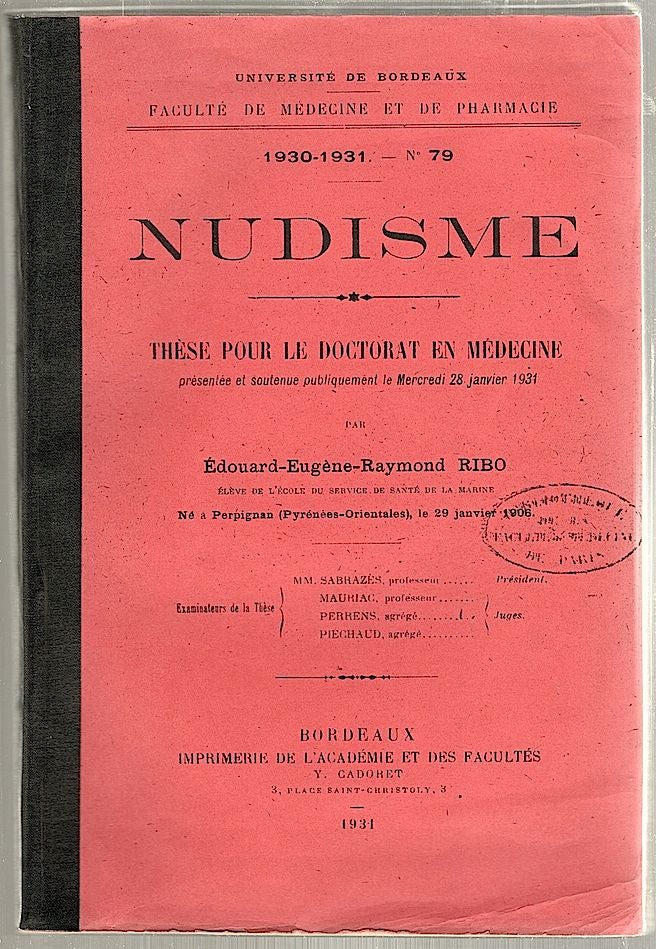 Item #1525 Nudisme; Thèse Pour le Doctorat en Médecine. Édouard-Eugène-Raymond Ribo.
