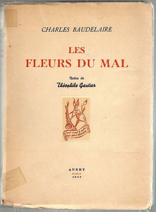 Item #1527 Fleurs du Mal. Charles Baudelaire