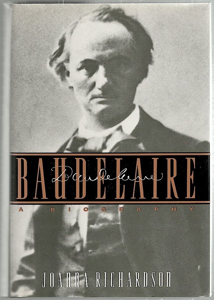 Item #1539 Baudelaire. Joanna Richardson.