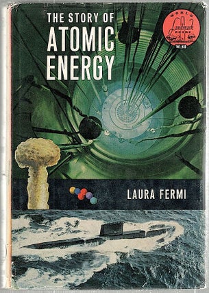 Item #1550 Story of Atomic Energy. Laura Fermi