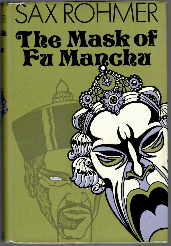 Item #15522 Mask of Fu Manchu. Sax Rohmer.