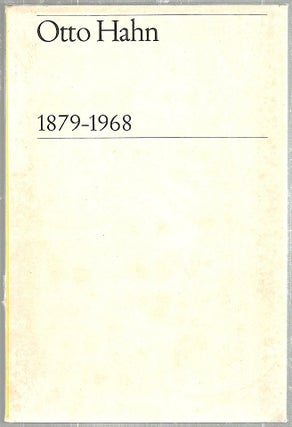 Item #1555 Otto Hahn; 1879-1968. Ernst Berninger