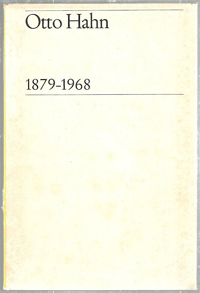 Item #1555 Otto Hahn; 1879-1968. Ernst Berninger.