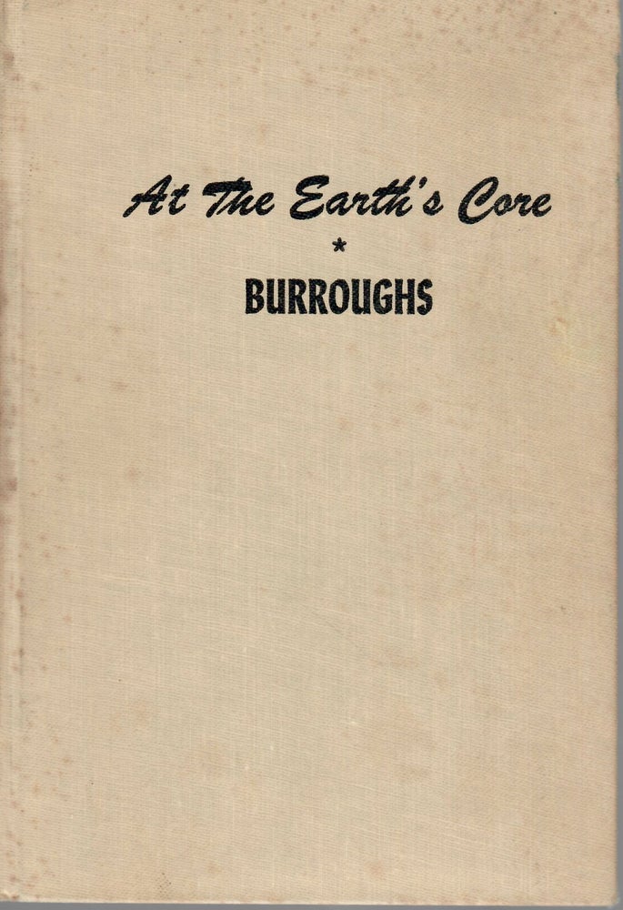 Item #15551 At the Earth's Core. Edgar Rice Burroughs.