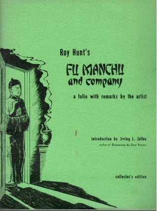 Item #15571 Roy Hunt's Fu Manchu and Company; A Folio With Remarks by the Artist. Roy Hunt