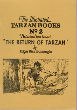 Item #15572 Picturized from the Novel "The Return of Tarzan"; Illustrated Tarzan Books No. 2....