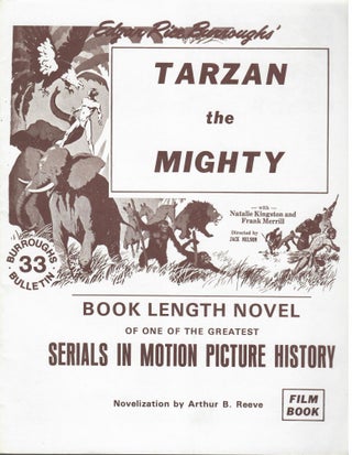 Item #15585 Tarzan the Mighty; Novelization by Arthur B. Reeve. Vernell Coriell, edits
