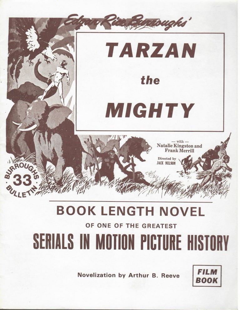 Item #15585 Tarzan the Mighty; Novelization by Arthur B. Reeve. Vernell Coriell, edits.