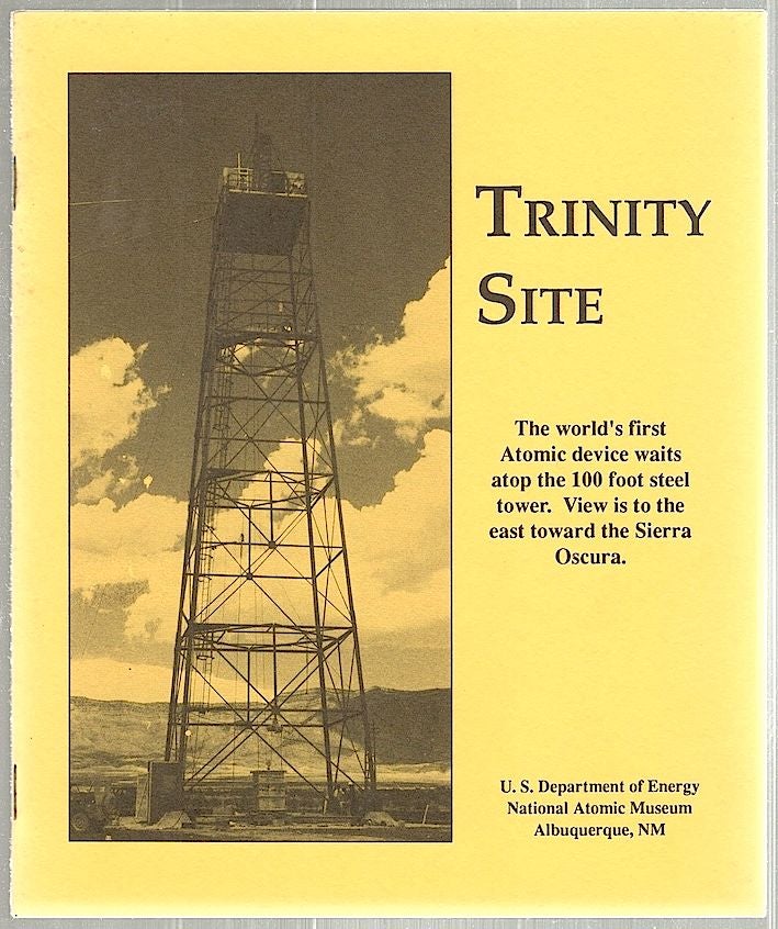 Item #1559 Trinity Site; The First Atomic Test. U. S. Department of Energy.