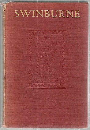 Item #1567 Swinburne. George Edward Woodberry