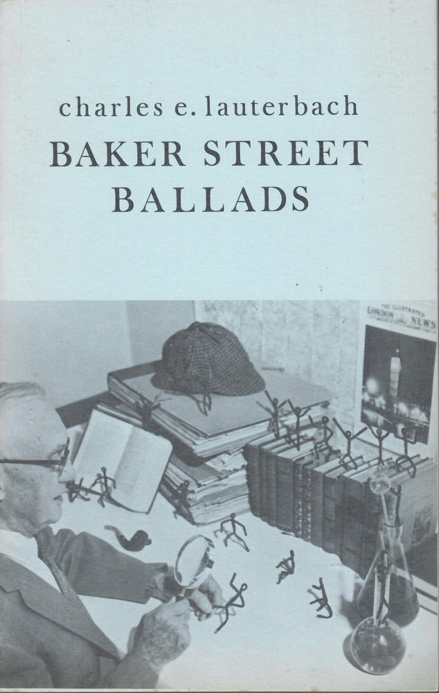 Item #15732 Baker Street Ballads. Charles E. Lauterbach.