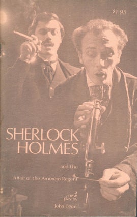 Item #15753 Sherlock Holmes and the Affair of the Amorous Regent. John Fenn