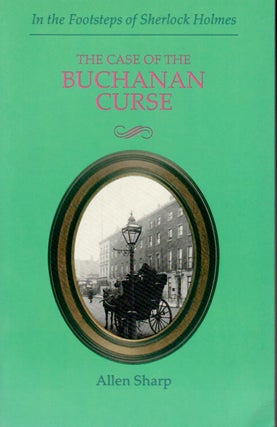 Item #15757 Case of the Buchanan Curse / Case of the Howling Dog; A New Sherlock Holmes Story...