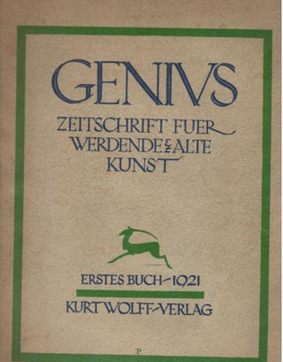 Item #15787 Genius; Zeitschrift für Werdende und Alte Kunst. Karl Georg Heise, Kurt Pinthus,...