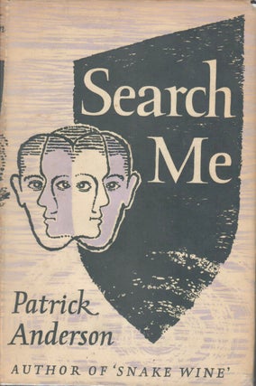 Item #15801 Search Me; Autobiography—The Black Country, Canada and Spain. Patrick Anderson