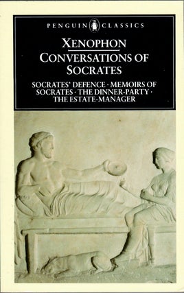 Item #15933 Conversations of Socrates; Socrates' Defence / Memoirs of Socrates / The Dinner-Party...