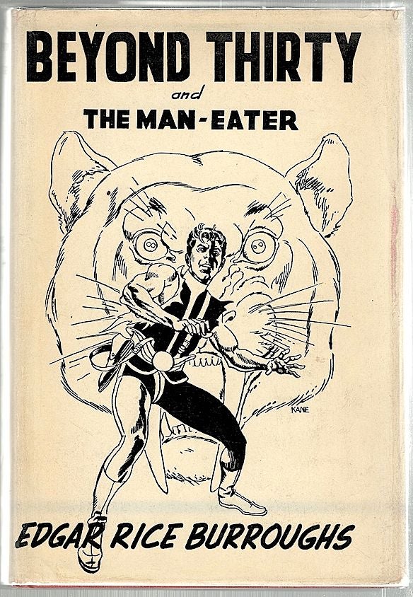 Item #1594 Beyond Thirty and the Man-Eater. Edgar Rice Burroughs.