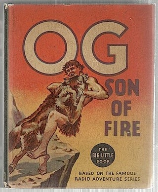 Item #1625 Og; Son of Fire. Irving Crump