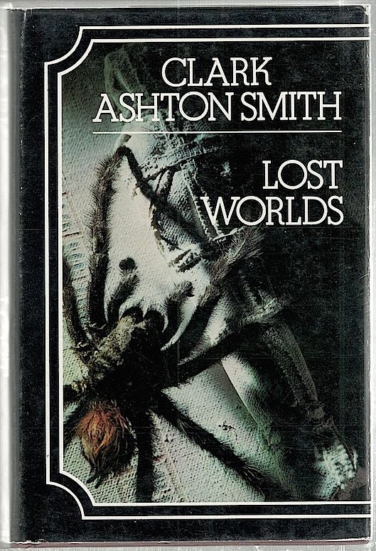 Item #1644 Lost Worlds. Clark Ashton Smith.