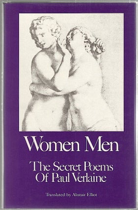Item #1655 Women Men; The Secret Poems of Paul Verlaine. Paul Verlaine