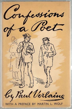 Item #1656 Confessions of a Poet. Paul Verlaine