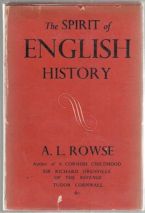 Item #1662 Spirit of English History. A. L. Rowse