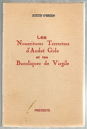 Item #1674 Nourritures Terrestres d'André Gide; Et les Bucoliques de Virgile. Justin O'Brien